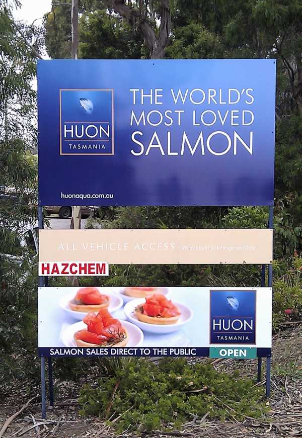 Huon Aquaculture Outside Printed Signs